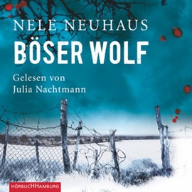 Hörbuch Böser Wolf (Ein Bodenstein-Kirchhoff-Krimi 6)  - Autor Nele Neuhaus   - gelesen von Julia Nachtmann