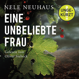 Hörbuch Eine unbeliebte Frau (Bodenstein-Kirchhoff 1)  - Autor Nele Neuhaus   - gelesen von Oliver Siebeck