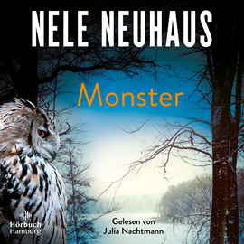 Hörbuch Monster (Ein Bodenstein-Kirchhoff-Krimi 11)  - Autor Nele Neuhaus   - gelesen von Julia Nachtmann