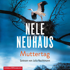 Hörbuch Muttertag  - Autor Nele Neuhaus   - gelesen von Julia Nachtmann
