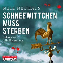 Hörbuch Schneewittchen muss sterben (Ein Bodenstein-Kirchhoff-Krimi 4)  - Autor Nele Neuhaus   - gelesen von Julia Nachtmann