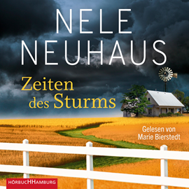Hörbuch Zeiten des Sturms  - Autor Nele Neuhaus   - gelesen von Marie Bierstedt