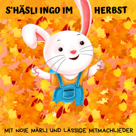 Hörbuch S'Häsli Ingo im Herbst  - Autor Nelly Gyimesi  