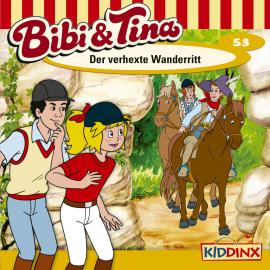 Hörbuch Bibi & Tina, Folge 53: Der verhexte Wanderritt  - Autor Nelly Sand   - gelesen von Schauspielergruppe