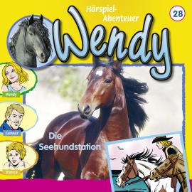 Hörbuch Wendy, Folge 28: Die Seehundstation  - Autor Nelly Sand   - gelesen von Schauspielergruppe