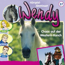 Hörbuch Wendy, Folge 37: Chaos auf der Western-Ranch  - Autor Nelly Sand   - gelesen von Schauspielergruppe