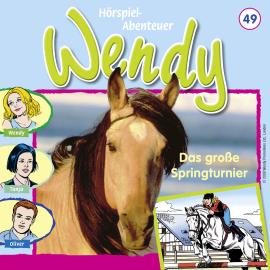 Hörbuch Wendy, Folge 49: Das große Springturnier  - Autor Nelly Sand   - gelesen von Schauspielergruppe