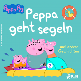 Hörbuch Peppa Wutz - Peppa geht segeln und andere Geschichten  - Autor Neville Astley   - gelesen von Thomas Krause