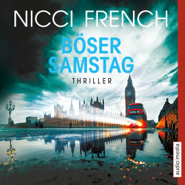 Hörbuch Böser Samstag  - Autor Nicci French   - gelesen von Nicole Engeln