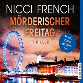 Hörbuch Mörderischer Freitag  - Autor Nicci French   - gelesen von Nicole Engeln