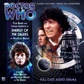 Hörbuch The 4th Doctor Adventures, Series 1.4: Energy of the Daleks  - Autor Nicholas Briggs   - gelesen von Schauspielergruppe