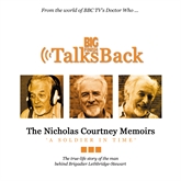 The Nicholas Courtney Memoirs - A Soldier in Time