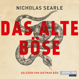 Hörbuch Das alte Böse  - Autor Nicholas Searle   - gelesen von Dietmar Bär