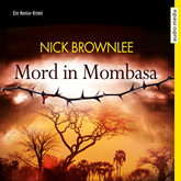 Mord in Mombasa (Ein Kenia-Krimi)