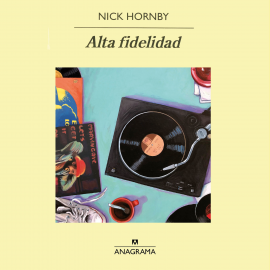 Hörbuch Alta fidelidad  - Autor Nick Hornby   - gelesen von Mario Otero