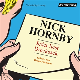 Hörbuch Jeder liest Drecksack  - Autor Nick Hornby   - gelesen von Benno Fürmann