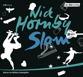 Hörbuch Slam  - Autor Nick Hornby   - gelesen von Matthias Schweighöfer