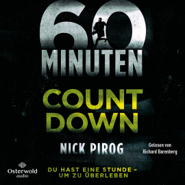 Hörbuch 60 Minuten – Countdown  - Autor Nick Pirog   - gelesen von Richard Barenberg