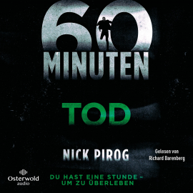 Hörbuch 60 Minuten – Tod  - Autor Nick Pirog   - gelesen von Richard Barenberg