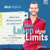Hörbuch Mein Leben ohne Limits  - Autor Nick Vujicic   - gelesen von Kai Rinsland