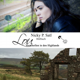 Hörbuch Lou: Verschollen in den Highlands  - Autor Nicky P. Satl   - gelesen von Olivia