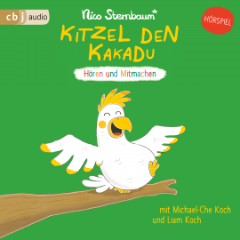 Hörbuch Kitzel den Kakadu  - Autor Nico Sternbaum   - gelesen von Schauspielergruppe