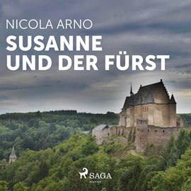 Hörbuch Susanne und der Fürst  - Autor Nicola Arno   - gelesen von Linn Mackenzie