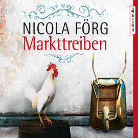 Hörbuch Markttreiben  - Autor Nicola Förg   - gelesen von Hans Jürgen Stockerl