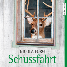 Hörbuch Schussfahrt  - Autor Nicola Förg   - gelesen von Hans Jürgen Stockerl
