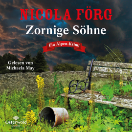 Hörbuch Zornige Söhne (Alpen-Krimis 15)  - Autor Nicola Förg   - gelesen von Michaela May