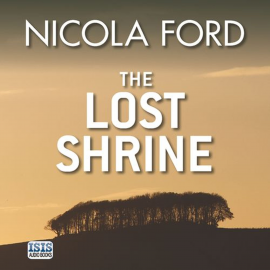 Hörbuch Lost Shrine, The  - Autor Nicola Ford   - gelesen von Matt Addis