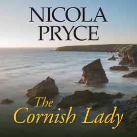Hörbuch The Cornish Lady  - Autor Nicola Pryce   - gelesen von Penelope Freeman