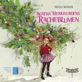 Hörbuch Agatha Merkwürdens Racheblumen (Ungekürzt)  - Autor Nicola Skinner   - gelesen von Sascha Icks