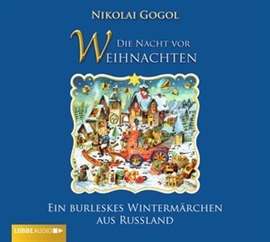 Hörbuch Die Nacht vor Weihnachten  - Autor Nicolai Gogol   - gelesen von David Nathan