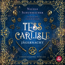 Hörbuch Tess Carlisle (Band 2): Jägernacht  - Autor Nicole Schuhmacher   - gelesen von Dagmar Bittner