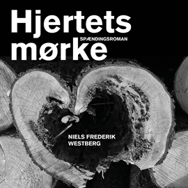 Hörbuch Hjertets mørke  - Autor Niels Frederik Westberg   - gelesen von Peter Milling