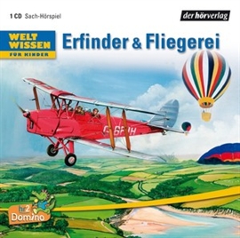 Hörbuch Weltwissen für Kinder: Erfinder & Fliegerei  - Autor Niels Kaiser   - gelesen von Schauspielergruppe