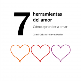 Hörbuch 7 herramientas del amor  - Autor Nieves Machín   - gelesen von Bernardo Casado
