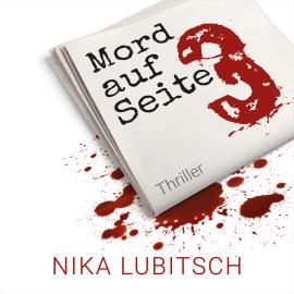 Hörbuch Mord auf Seite 3 (ungekürzt)  - Autor Nika Lubitsch   - gelesen von Anja Laïs