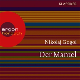 Hörbuch Der Mantel  - Autor Nikolaj Gogol   - gelesen von Klaus Herm