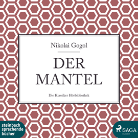 Hörbuch Der Mantel  - Autor Nikolaj Gogol   - gelesen von Ernst-August Schepmann