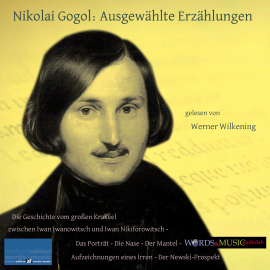 Hörbuch Nikolai Gogol: Ausgewählte Erzählungen  - Autor Nikolai Gogol   - gelesen von Werner Wilkening