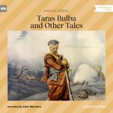 Taras Bulba and Other Tales (Unabridged)