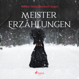 Hörbuch Meistererzählungen (Ungekürzt)  - Autor Nikolai Wassiljewitsch Gogol   - gelesen von Gert Heidenreich