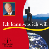 Hörbuch Ich kann, was ich will  - Autor Nikolaus B. Enkelmann   - gelesen von Nikolaus B. Enkelmann