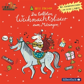 Hörbuch Die tollsten Weihnachtslieder zum Mitsingen  - Autor Nils Kacirek   - gelesen von Diverse