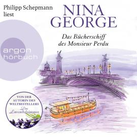 Hörbuch Das Bücherschiff des Monsieur Perdu (Ungekürzte Lesung)  - Autor Nina George   - gelesen von Philipp Schepmann