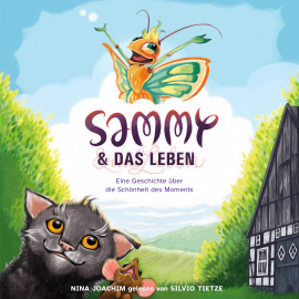 Hörbuch Sammy & das Leben  - Autor Nina Joachim   - gelesen von Silvio Tietze