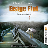 Hörbuch Eisige Flut (Hauptkommissar John Benthien 5)  - Autor Nina Ohlandt   - gelesen von Reinhard Kuhnert