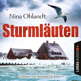 Hörbuch Sturmläuten - John Benthiens vierter Fall  - Autor Nina Ohlandt   - gelesen von Reinhard Kuhnert